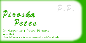 piroska petes business card